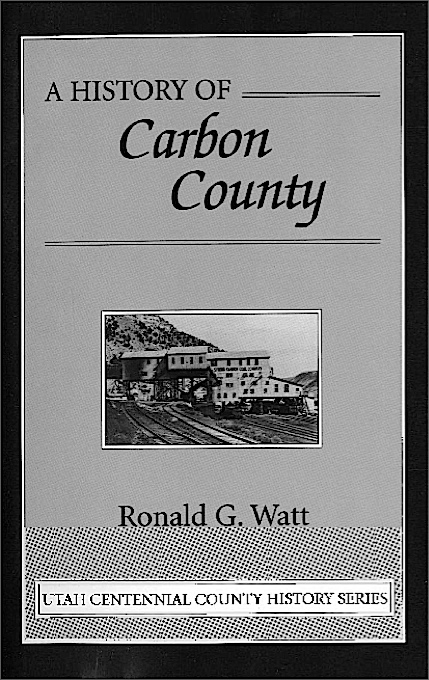 Title details for A History of Carbon County by Ronald G. Watt - Available